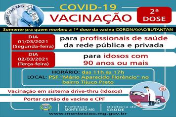 VACINAÇÃO CONTRA COVID-19- 2ª DOSE - PROFISSIONAIS DE SAÚDE DA REDE PÚBLICA/PRIVADA E IDOSOS COM 90 ANOS OU MAIS