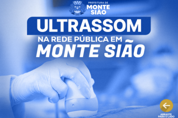 Monte Sião Avança na Saúde com Exames de Ultrassom