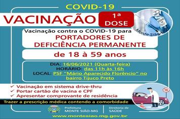 VACINAÇÃO CONTRA COVID 19 - 1ª DOSE - PORTADORES DE DEFICIÊNCIA PERMANENTE - 18 a 59 ANOS