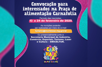 CONVOCAÇÃO PARA INTERESSADOS NA PRAÇA DE ALIMENTAÇÃO DO CARNAFOLIA