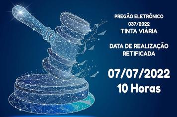 PREGÃO ELETRÔNICO N.º 037/2022 – RETIFICAÇÃO DE DATA