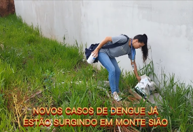 MONTE SIÃO VOLTA A TER NOTIFICAÇÃO DE CASO DE DENGUE NA CIDADE.