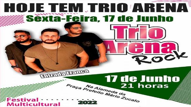 HOJE TEM TRIO ARENA ROCK NO FESTIVAL MULTICULTURAL DE INVERNO DE MONTE SIÃO