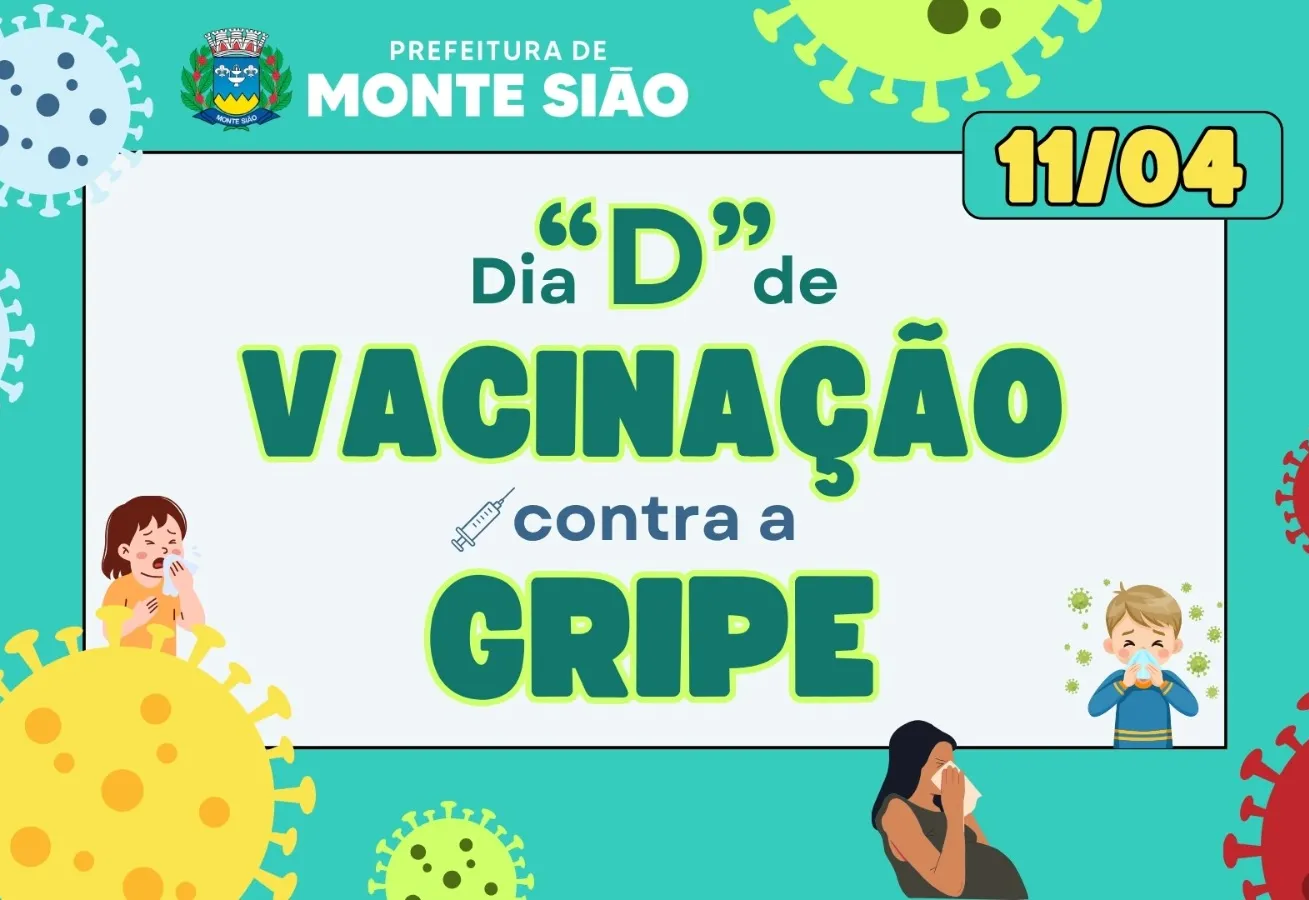 Monte Sião realiza Dia D da vacinação contra a gripe neste sábado (11)
