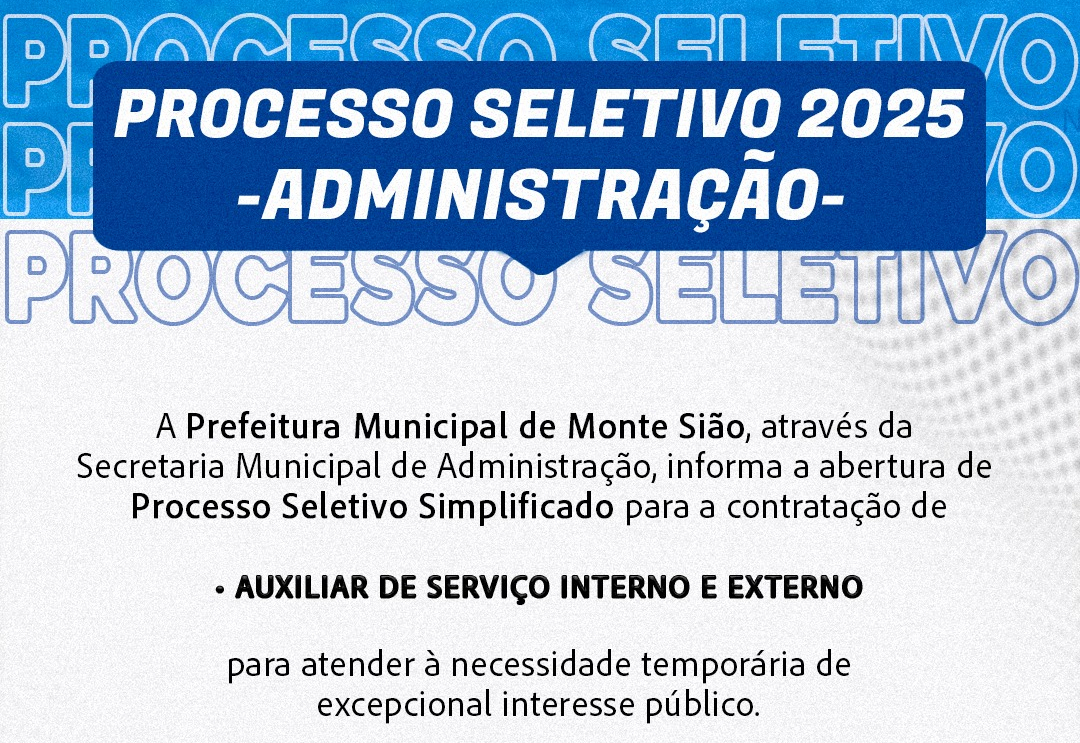 Processo Seletivo Simplificado para contratação de Auxiliar de Serviços Interno/Externo da Administração Municipal