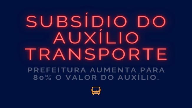 SUBSÍDIO DO AUXÍLIO TRANSPORTE: PREFEITURA DE MONTE SIÃO AUMENTA PARA 80% O VALOR DO AUXÍLIO TRANSPORTE